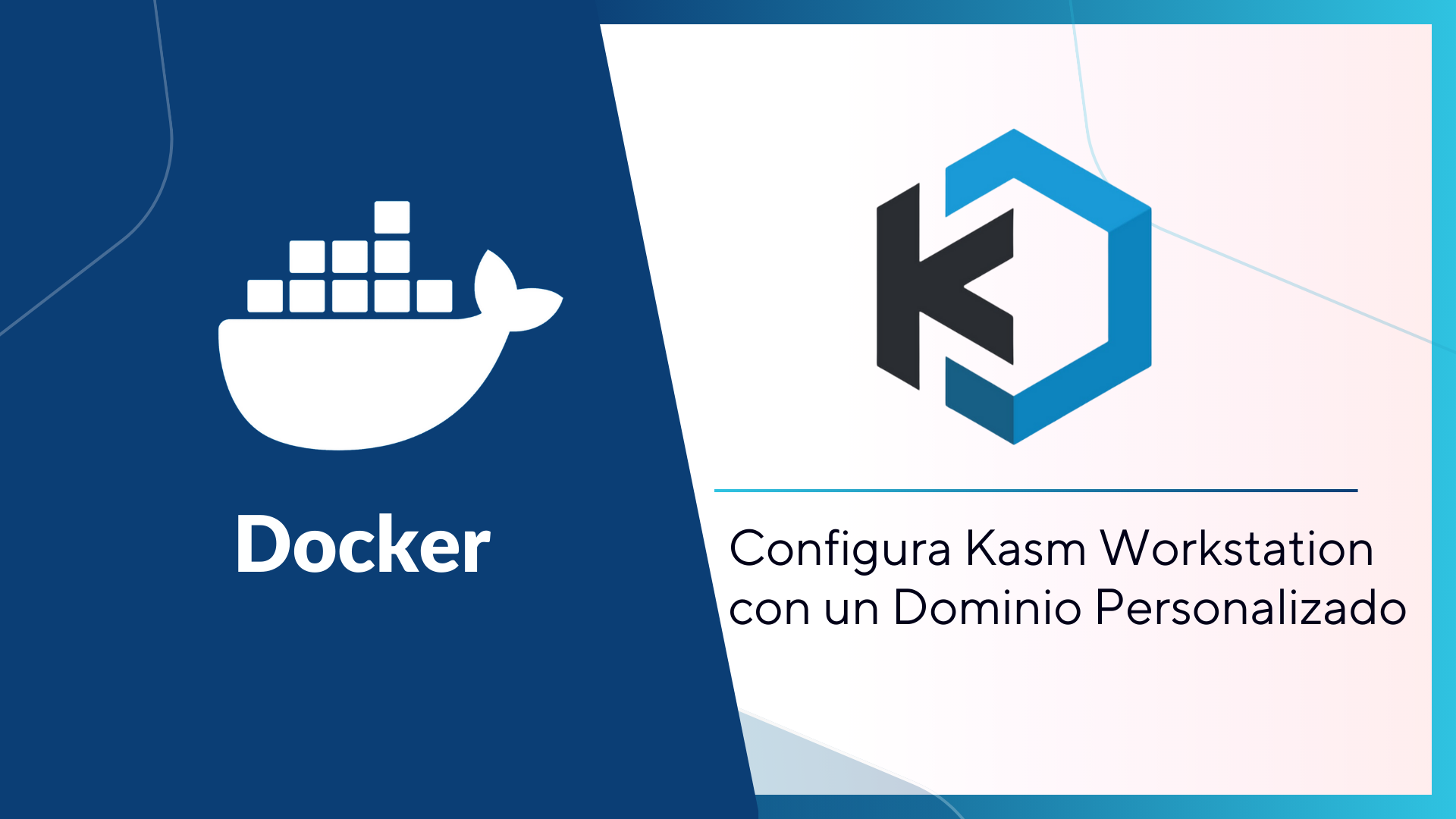 Usa Kasm Workstation con un Dominio Personalizado
